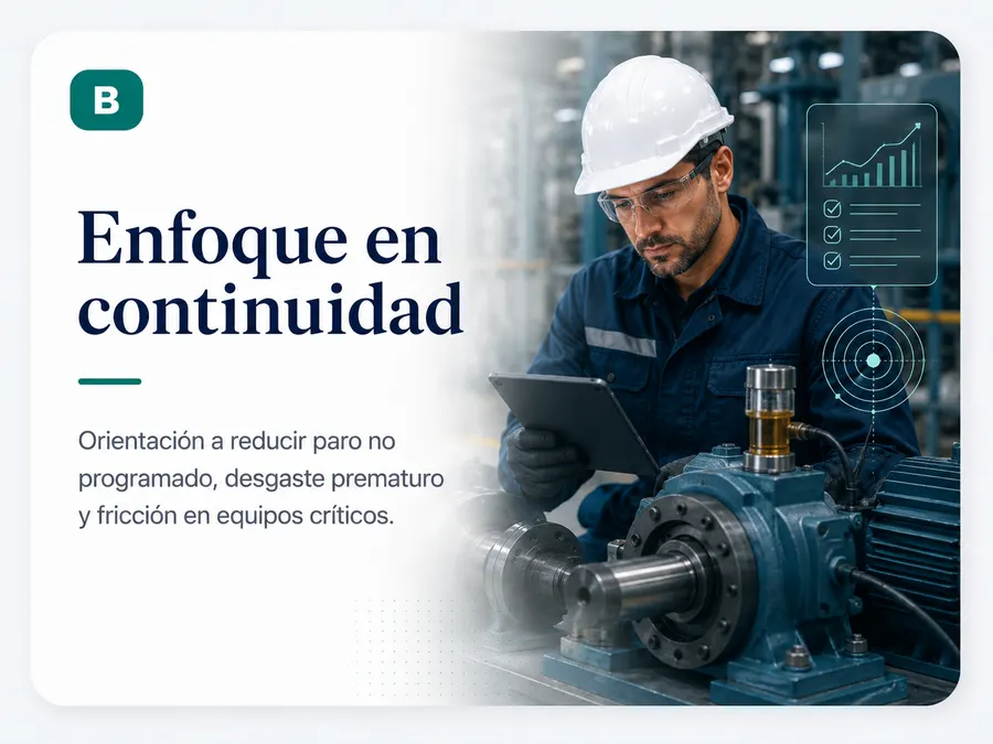 Enfoque en continuidad operativa: El objetivo es reducir paros y fallas: especialidades pensadas para equipos y procesos críticos.